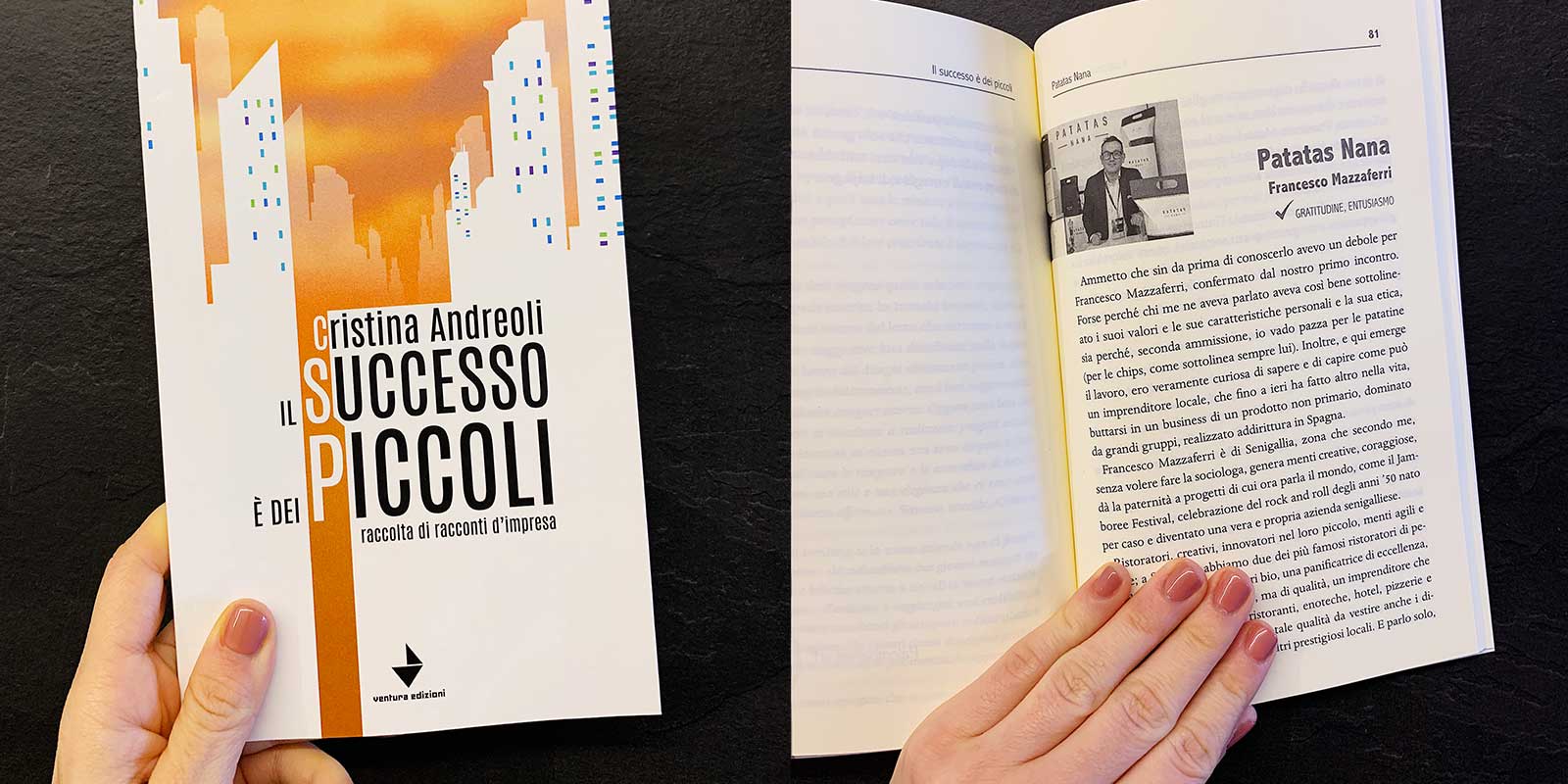 La realtà di Patatas Nana raccontata in un capitolo del libro “Il successo è dei piccoli”